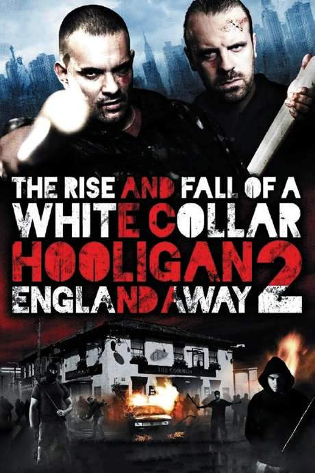 White Collar Hooligan 2: England Away